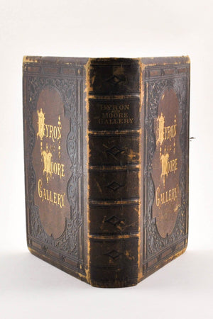 The Byron and Moore Gallery A Series of Characteristic Illustrations 1871