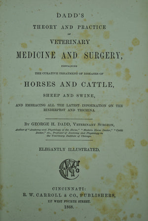 Dadd's Veterinary Medicine Surgery Horses Cattle by George Dadd 1868
