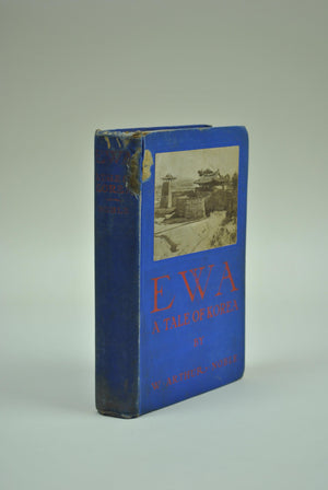 EWA A Tale of Korea by Arthur Noble 1906