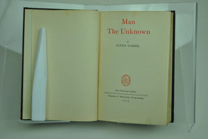 Man the Unknown by Alexis Carrel 1935