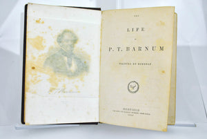 The life of P. T. Barnum by Himself 1855