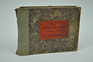American Express Record of Way-Bills Passing Office Minonk Illinois 1877
