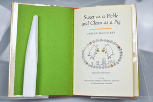 Sweet as a Pickle and Clean as a Pig by Carson McCullers 1964