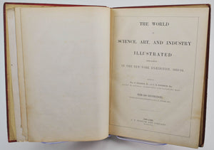 The World of Science, Art and Industry Illustrated 1854